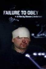 Watch Failure to Obey Tvmuse