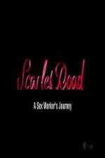 Watch Scarlet Road: A Sex Workers Journey Tvmuse