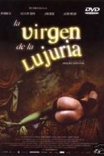Watch La virgen de la lujuria Tvmuse