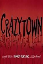 Watch Crazy Town Tvmuse