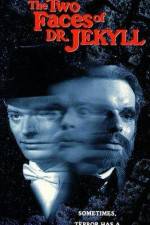 Watch The Two Faces of Dr Jekyll Tvmuse