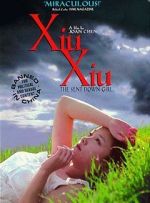 Watch Xiu Xiu: The Sent-Down Girl Tvmuse