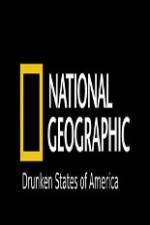Watch National Geographic Drunken States Of America Tvmuse