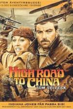 Watch High Road to China Tvmuse