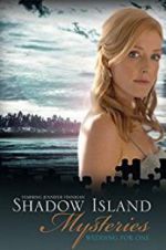Watch Shadow Island Mysteries: Wedding for One Tvmuse