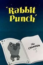 Watch Rabbit Punch Tvmuse