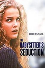 Watch The Babysitter\'s Seduction Tvmuse