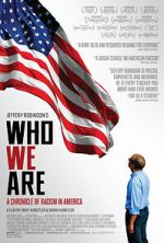 Watch Who We Are: A Chronicle of Racism in America Tvmuse