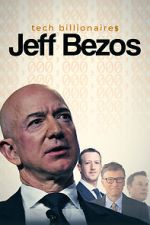 Watch Tech Billionaires: Jeff Bezos Tvmuse