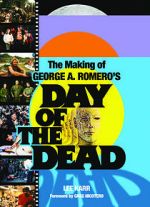 Watch The World\'s End: The Making of \'Day of the Dead\' Tvmuse