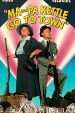 Watch Ma and Pa Kettle Go to Town Tvmuse