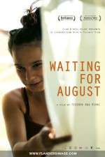 Watch Waiting for August Tvmuse
