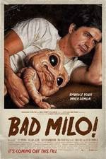 Watch Bad Milo Tvmuse