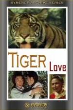 Watch Tiger Love Tvmuse