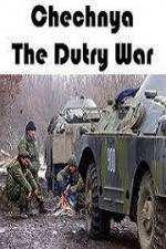 Watch Chechnya The Dirty War Tvmuse