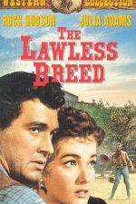 Watch The Lawless Breed Tvmuse