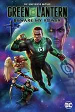Watch Green Lantern: Beware My Power Tvmuse