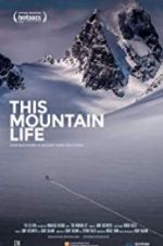 Watch This Mountain Life Tvmuse