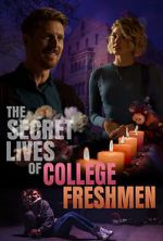 Watch The Secret Lives of College Freshmen Tvmuse