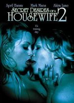 Watch Secret Desires of a Housewife 2 Tvmuse