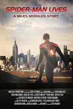 Watch Spider-Man Lives: A Miles Morales Story Tvmuse