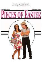 Watch Pieces of Easter Tvmuse