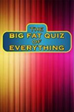 Watch The Big Fat Quiz of Everything Tvmuse