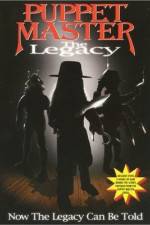 Watch Puppet Master: The Legacy Tvmuse