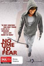 Watch No Time to Fear Tvmuse