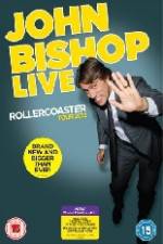 Watch John Bishop Live - Rollercoaster Tvmuse