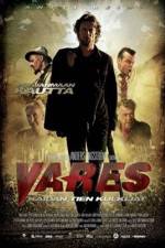 Watch Vares -  The Path Of The Righteous Men Tvmuse