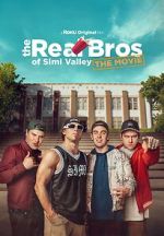 Watch The Real Bros of Simi Valley: The Movie Tvmuse