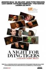 Watch A Night for Dying Tigers Tvmuse