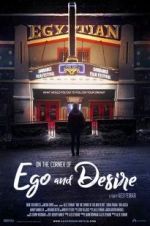 Watch On the Corner of Ego and Desire Tvmuse