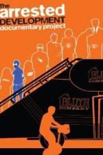 Watch The Arrested Development Documentary Project Tvmuse