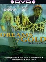 Watch Dreams of Gold: The Mel Fisher Story Tvmuse