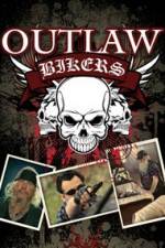 Watch Outlaw Bikers Tvmuse