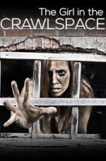 Watch The Girl in the Crawlspace Tvmuse