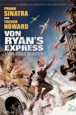 Watch Von Ryan's Express Tvmuse