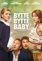 Watch Bytte bytte baby Tvmuse