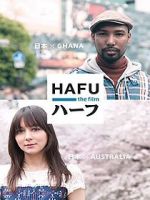 Watch Hafu: The Mixed-Race Experience in Japan Tvmuse