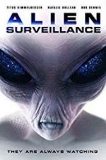 Watch Alien Surveillance Tvmuse