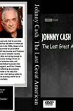 Watch Johnny Cash: The Last Great American Tvmuse