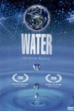 Watch Water- The Great Mystery Tvmuse