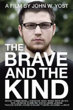 Watch The Brave and the Kind Tvmuse