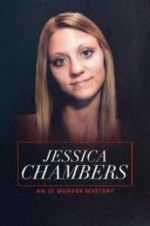 Watch Jessica Chambers: An ID Murder Mystery Tvmuse