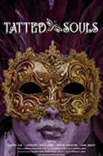 Watch Tatted Souls Tvmuse