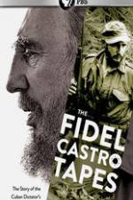 Watch The Fidel Castro Tapes Tvmuse