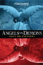 Watch Angels vs Demons Fact or Fiction Tvmuse