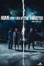 Watch Home with a View of the Monster Tvmuse